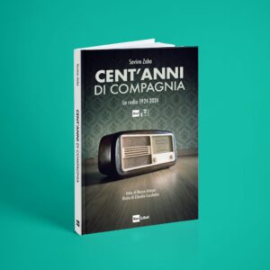 "Cent'Anni di Compagnia" di Savino Zabaglioni